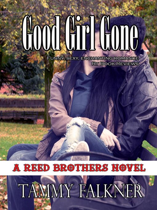 Title details for Good Girl Gone by Tammy Falkner - Available